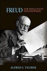 Freud the Reluctant Philosopher