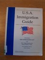 U.S.A. immigration guide: Including the new rules for the Immigration Act of 1990 with new opportunities for investor permanent residency and non-immigrant visas (USA Immigration Guide)