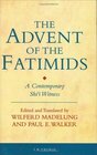 The Advent of the Fatimids  A Contemporary Shi'i Witness