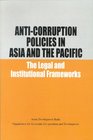 AntiCorruption Policies in Asia and the Pacific The Legal and Institutional Frameworks