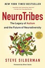 Neurotribes The Legacy of Autism and the Future of Neurodiversity