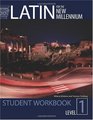 Latin for the New Millennium Student Workbook