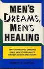 Men's Dreams Men's Healing