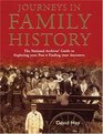 Journeys in Family History The National Archives' Guide to Exploring Your Past  Finding Your Ancestors