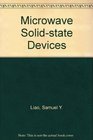 Microwave SolidState Devices