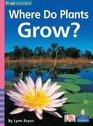 Where Do Plants Grow