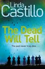 The Dead Will Tell (Kate Burkholder, Bk 6)
