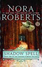 Shadow Spell (The Cousins O'Dwyer Trilogy)