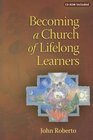 Becoming a Church of Lifelong Learners The Generations of Faith Sourcebook