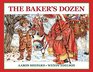The Baker's Dozen A Saint Nicholas Tale with Bonus Cookie Recipe and Pattern for St Nicholas Christmas Cookies