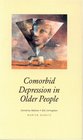 Comorbid Depression in Older People Pocketbook