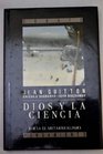 Dios y La Ciencia