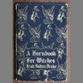 A Hornbook for Witches