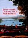 SeventeenthCentury Art  Architecture
