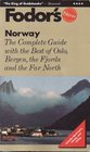 Norway The Complete Guide with the Best of Oslo Bergen the Fjords and the Far North