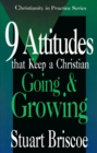 Nine Attitudes that Keep a Christian Going and Growing