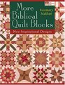 More Biblical Quilt Blocks New Inspirational Designs