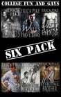 College Fun and Gays Six Pack Anthology