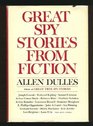 Great Spy Stories From Fiction