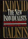 The New Individualists: The Generation After the Organization Man
