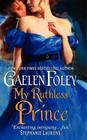 My Ruthless Prince (Inferno Club, Bk 4)