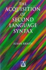 The Acquistion of SecondLanguage Syntax