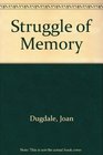 Struggle of Memory
