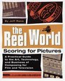 The Reel World Scoring for Pictures