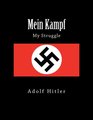 Mein Kampf  My Struggle Vol I and Vol II