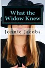 What the Widow Knew A Kali O'Brien Mystery