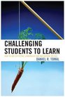 Challenging Students to Learn How to Use Effective Leadership and Motivation Tactics