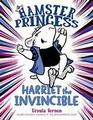 Hamster Princess Harriet the Invincible