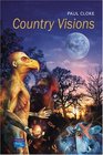 Country Visions Knowing The Rural World