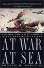 At War at Sea Sailors and Naval Combat in the Twentieth Century