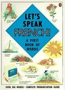 Let's Speak French A First Book of Words