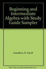 Beginning and Intermediate Algebra with Study Guide Sampler