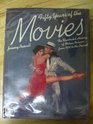 Fifty Years of the Movies The Illustrated History of Motion Pictures from 1930 to the Present/05601