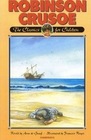 Robinson Crusoe (Classics for Children)