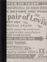 This Is a Pair of Levi's Jeans The Official History of the Levi's Brand