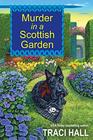Murder in a Scottish Garden (Scottish Shire, Bk 2)