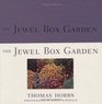 The Jewel Box Garden