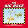 The Big Race (Captain Chuck's the adventures of Artie the Airplane and his friends.) (Harman, Chuck. Adventures of Artie the Airplane and His Friends.)