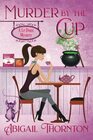 A Cup of Murder: a light-hearted, paranormal cozy mystery