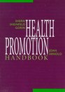 Health Promotion Handbook