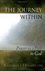 The Journey Within Prayer As A Path To God