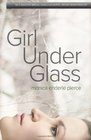 Girl Under Glass