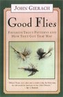 Good Flies Favorite Trout Patterns and How They Got That Way