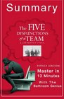 A Summary of The Five Dysfunctions of a Team A Leadership Fable  Master in 13 Minutes