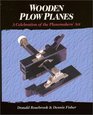Wooden Plow Planes A Celebration of the Planemakers' Art