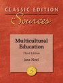 Classic Edition Sources Multicultural Education